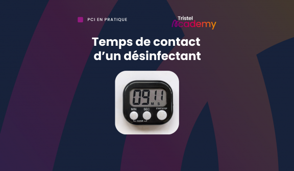 Temps de contact des désinfectants
